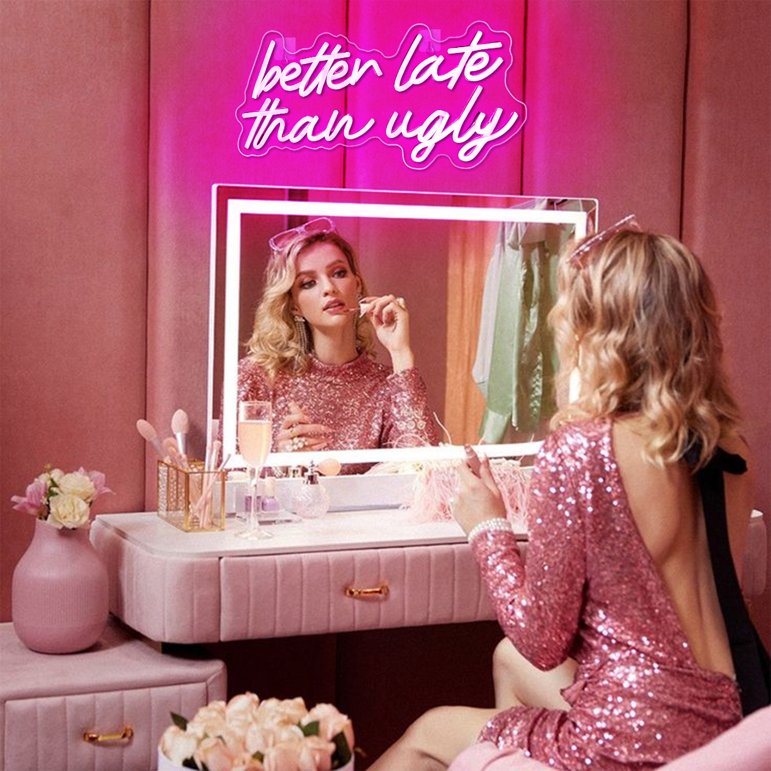 Better Late Than Ugly Neon Sig - đánh giá và giá Beauty Makeup Bar